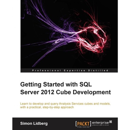 按需印刷Getting Started with SQL Server 2012 Cube Development[9781849689502]