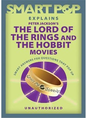 预订Smart Pop Explains Peter Jackson's The Lord of the Rings and The Hobbit Movies