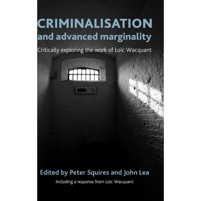 按需印刷不退不换Criminalisation and advanced marginality[9781447300014]