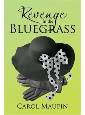 按需印刷Revenge in the Bluegrass[9781546208822]