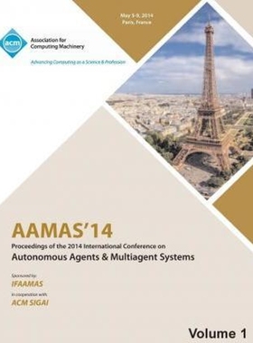 预订AAMAS 14 Vol 1 Proceedings of the 13th International Conference on Automous Agents and Multiagent Sy