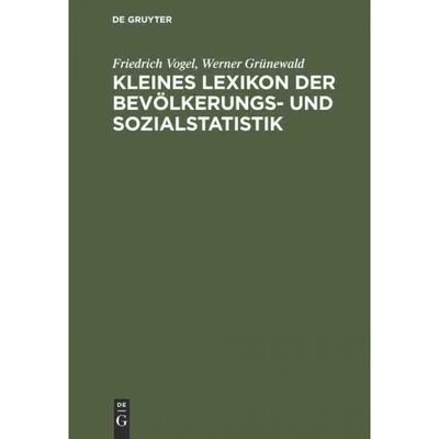 按需印刷DEG Kleines Lexikon der Bev?lkerungs  und Sozialstatistik[9783486216806]