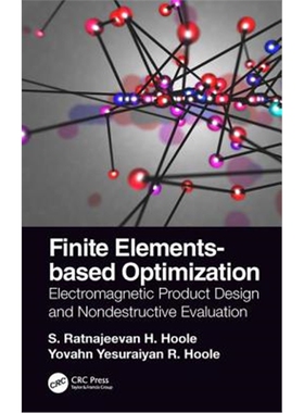 预订不退不换Finite Elements-based Optimization:Electromagnetic Product Design and Nondestructive Evaluation