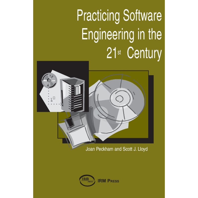 按需印刷Practicing Software Engineering in the 21st Century[9781931777506]
