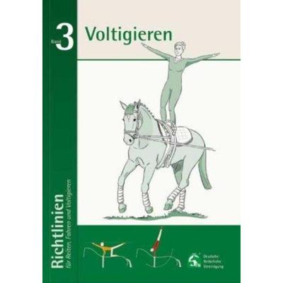 预订【德语】 Voltigieren. Bd.3:Richtlinien für Reiten, Fahren und Voltigieren