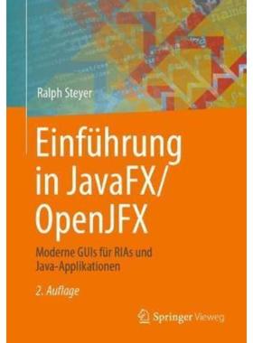 预订【德语】 Einführung in JavaFX/OpenJFX:Moderne GUIs für RIAs und Java-Applikationen