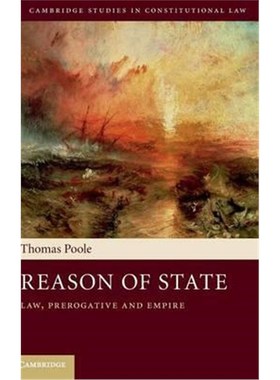 按需印刷Reason of State:Law, Prerogative and Empire[9781107089891]
