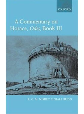 按需印刷不退不换A Commentary on Horace: Odes Book III[9780199288748]