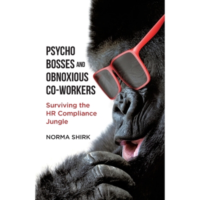 按需印刷Psycho Bosses and Obnoxious Co-Workers[9781732488519]