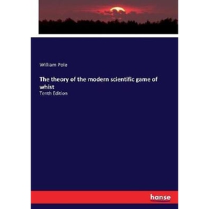按需印刷不退不换The theory of the modern scientific game of whist[9783744748667]