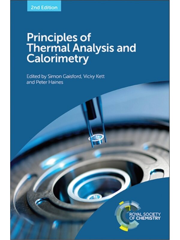 预订不退不换Principles of Thermal Analysis and Calorimetry