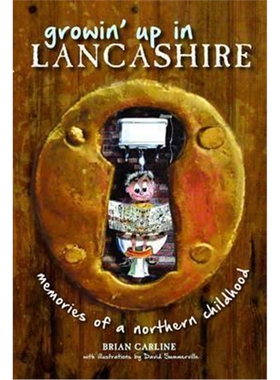 预订Growin' Up in Lancashire:Memories of a Northern Childhood