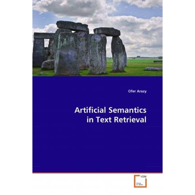 按需印刷Artificial Semantics in Text Retrieval[9783639026139]