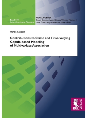 按需印刷Contributions to Static and Time-varying Copula-based Modeling of Multivariate Association[9783844101201]