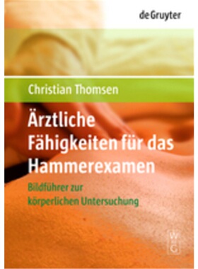 预订【德语】 Ärztliche Fähigkeiten für das Hammerexamen[9783110202328]