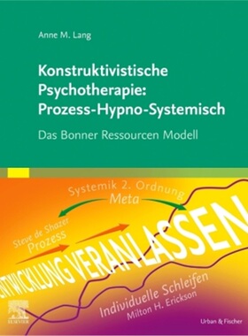 预订【德语】Konstruktivistische Psychotherapie: Prozess-Hypno-Systemisch[9783437219115]