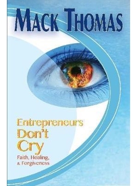 按需印刷Entrepreneurs Don't Cry(Faith, Healing and Forgiveness)[9781329100541]