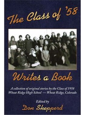 按需印刷不退不换The Class of '58 Writes a Book[9781434397270]