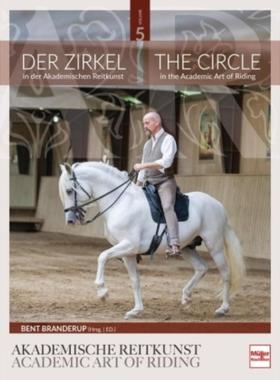 预订【德语】 Der Zirkel in der Akademischen Reitkunst:The Circle in the Academic Art of Riding (