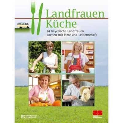 预订【德语】 Landfrauenküche. Bd.1:14 bayerische Landfrauen kochen mit Herz und Leiden