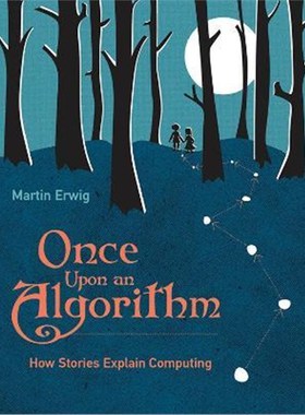 预订Once Upon an Algorithm:How Stories Explain Computing