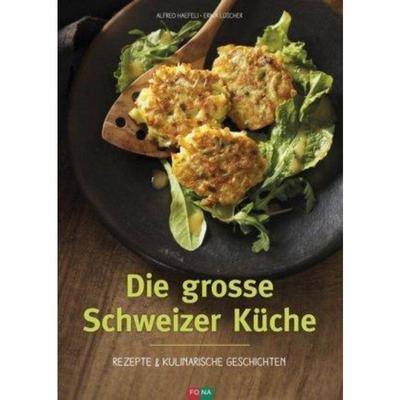 预订【德语】 Die grosse Schweizer Küche:Rezepte & kulinarische Geschichten