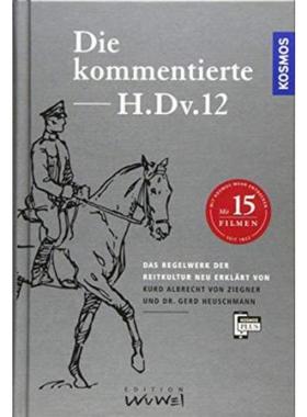 预订【德语】 Die kommentierte H.DV.12:Das Regelwerk der Reitkultur neu erklärt. Mit KOSMOS-PLUS-