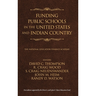 Country States and United Schools the 9781641136778 按需印刷不退不换Funding Indian Public