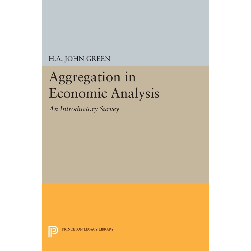 按需印刷Aggregation in Economic Analysis[9780691624914]