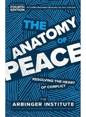 预订The Anatomy of Peace:Resolving the Heart of Conflict