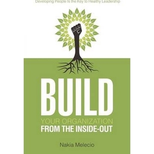 from the Inside 按需印刷Build 9781483414454 Organization Out Your