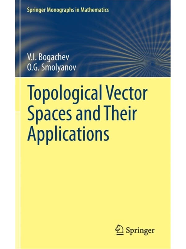 预订Topological Vector Spaces and Their Applications