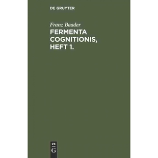 按需印刷不退不换DEG Fermenta cognitionis, Heft 1.[9783111060378]