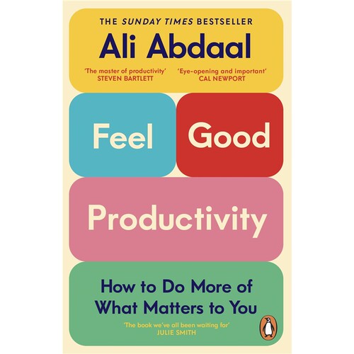 现货 感觉良好的生产力 Feel-Good Productivity : How to Do More of 英文原版 上海外文 9781847943750