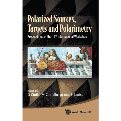 按需印刷不退不换Polarized Sources, Targets and Polarimetry[9789814324915]