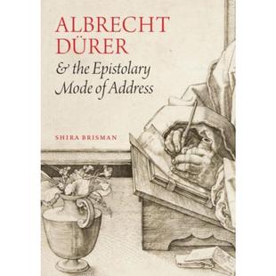 the and Epistolary Mode Address 预订Albrecht Durer
