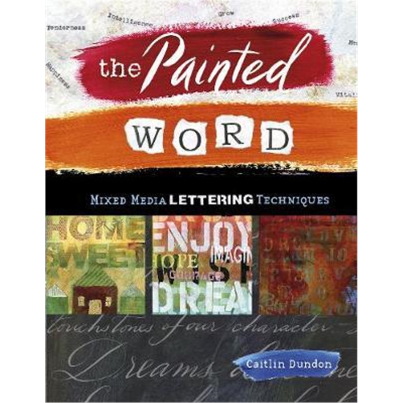 预订Painted Word: Mixed Media Lettering Techniques