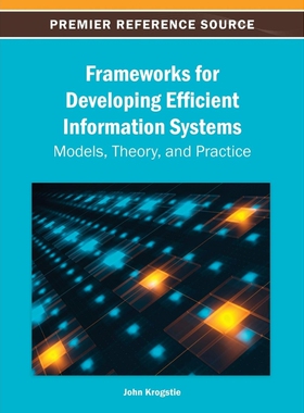 按需印刷不退不换Frameworks for Developing Efficient Information Systems[9781466641617]