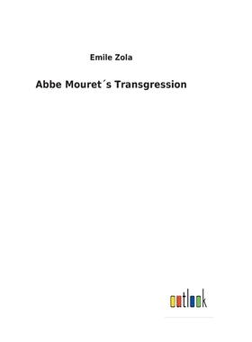 按需印刷Abbe Mouret?s Transgression[9783732617654]