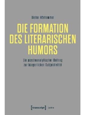 预订【德语】 Die Formation des literarischen Humors:Ein