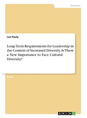 预订Long-Term Requirements for Leadership in the Context of Increased Diversity. Is There a New Importan