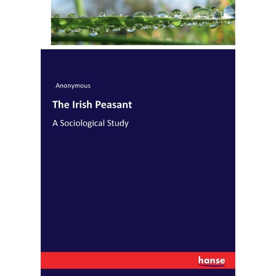 按需印刷不退不换The Irish Peasant[9783744727068]