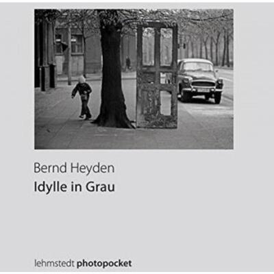 预订【德语】 Idylle in Grau:Fotografien 1966-1980