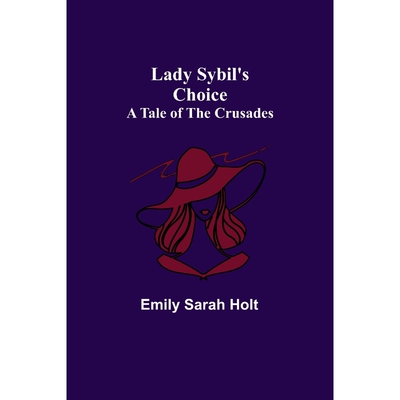 按需印刷不退不换Lady Sybil s Choice[9789356579460]
