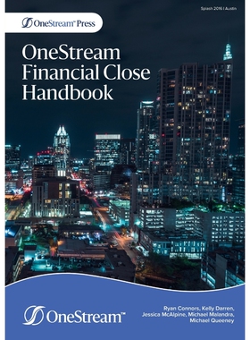 按需印刷不退不换OneStream Financial Close Handbook[9781838252847]