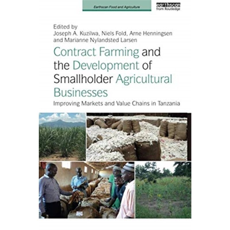 预订不退不换Contract Farming and the Development of Smallholder Agricultural Businesses[9780367351342]