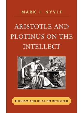 按需印刷Aristotle and Plotinus on the Intellect[9780739167755]