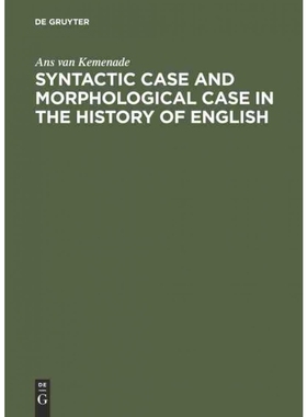 按需印刷DGYT Syntactic Case and Morphological Case in the History of English[9783110133103]