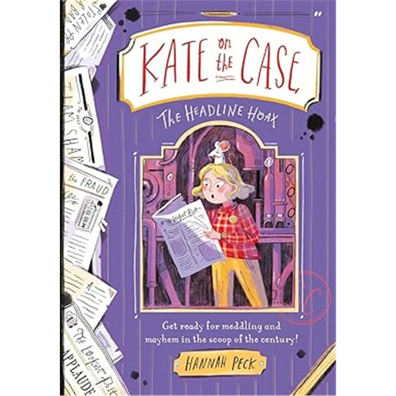 现货Kate on the Case: The Headline Hoax (Kate on the Case 3)[9781800781658]