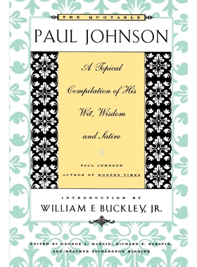 按需印刷The Quotable Paul Johnson[9780374524234]